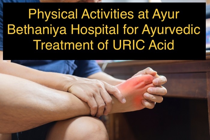 Physical Activities to Cure Uric Acid